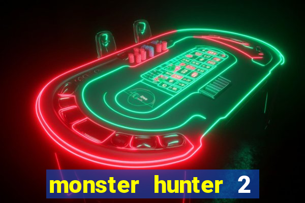 monster hunter 2 filme completo dublado
